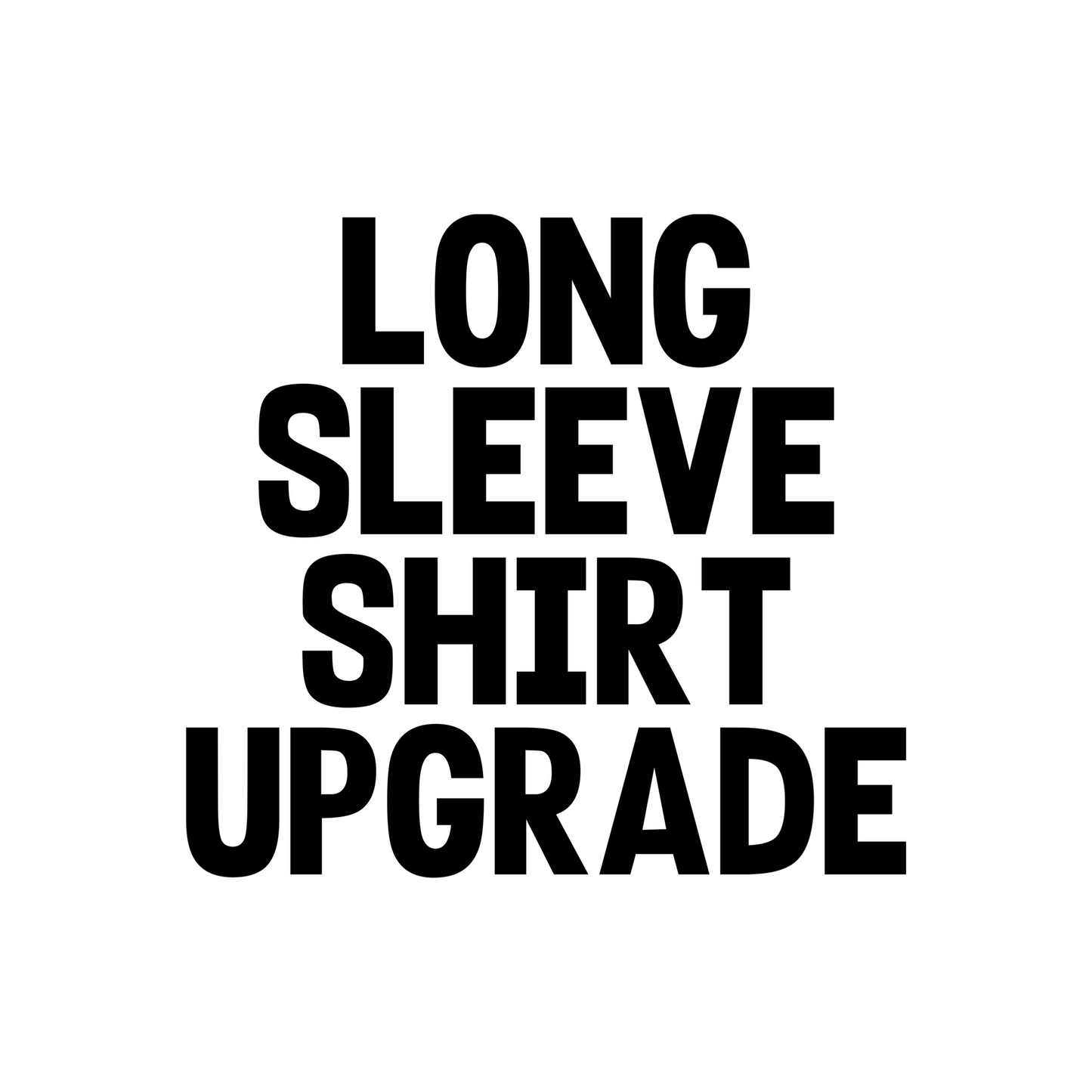 Long Sleeve Shirt Upgrade